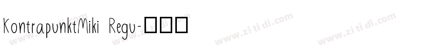 KontrapunktMiki Regu字体转换